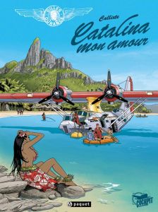 Gilles Durance Tome 2 : Catalina mon amour - CALLIXTE