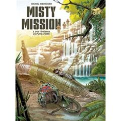 Misty Mission Tome 3 : Des ténèbres au purgatoire - Koeniguer Michel - Hartmann Wes