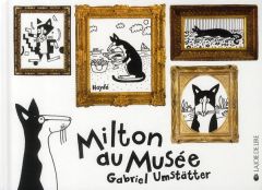 Milton au Musée - Umstätter Gabriel - Ardalan Haydé