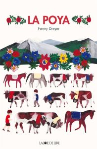 La poya - Dreyer Fanny