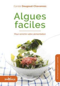 Algues faciles - Dougoud Chavannes Carole
