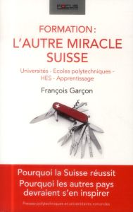 Formation : l'autre miracle suisse - Garçon François