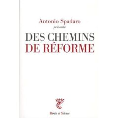 Des chemins de réforme - Spadaro Antonio