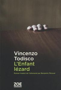 L'enfant lézard - Todisco Vincenzo - Pécoud Benjamin