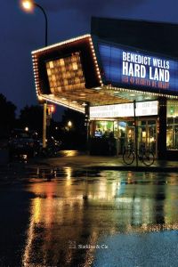 Hard Land - Wells Benedict