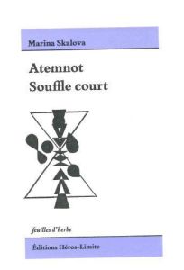 Atemnot. Souffle court - Skalova Marina