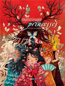 Mystérieuses princesses - Le Khoa - Breffort Cécile