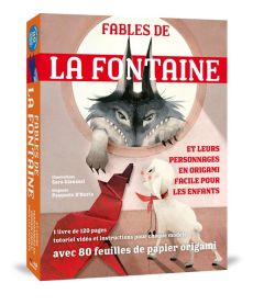 Les Fables de La Fontaine et leurs personnages en origami facile pour les enfants. Avec 1 livre de 1 - Gianassi Sara - Auria Pasquale d' - Breffort Cécil