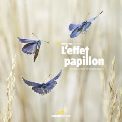 L'effet papillon - Simard Ghislain - Albouy Vincent