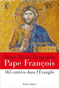 365 entrées dans l'Evangile - Pape François