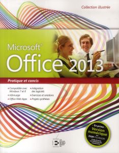 Microsoft Office 2013 - Goulet Reynald - Michel Colette - Piette William -
