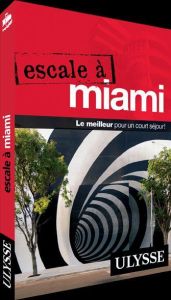 Escale à Miami - Legault Alain - Tan Judy
