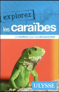 Explorez les Caraïbes - Gabriel Ambroise - Morneau Claude