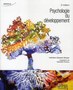 PSYCHOLOGIE DU DEVELOPPEMENT. 2E EDITION - Stassen Berger Kathleen - Bureau Sébastien - Paque