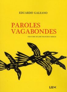 PAROLES VAGABONDES - GALEANO EDUARDO