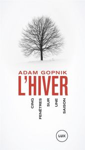 Hiver - Gopnik Adam