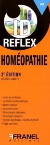 Homéopathie. 2e édition - Sananès Roland