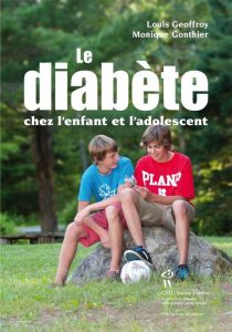 Le diabète chez l'enfant et l'adolescent - Geoffroy Louis - Gonthier Monique - Tubiana-Rufi N