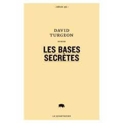 Les bases secretes - Turgeon David
