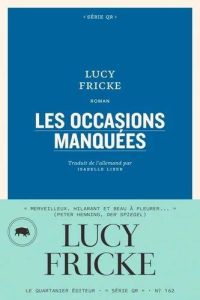 Les occasions manquées - Fricke Lucy - Liber Isabelle