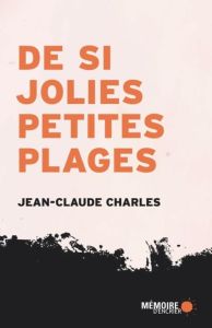 De si jolies petites plages - Charles Jean-Claude