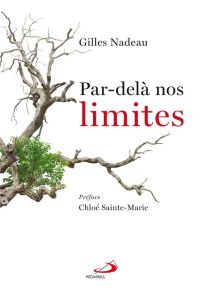 Par-delà nos limites - Nadeau Gilles - Sainte-Marie Chloé