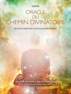 Oracle du chemin divinatoire - Defour Valérie - Saussez Valérie - Nédellec Guilla