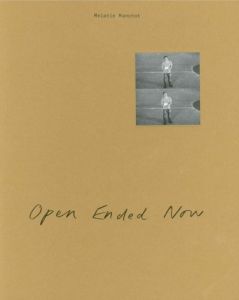 Open Ended Now. Melanie Manchot, Edition français-anglais-allemand - Brugère Fabienne - Bush Kate - Lamy Franck - Le Bl