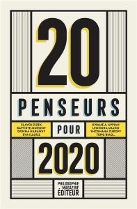 Philosophie Magazine : 20 penseurs pour 2020. Les meilleurs articles de la presse internationale - Legros Martin - Larmagnac-Matheron Octave - Davido