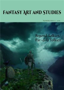 Fantasy Art and Studies 1. Beyond Tolkien/Par-delà Tolkien - Imaginaires Les - Imaginaires Les têtes