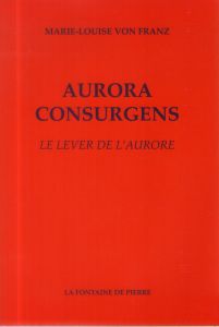 //Aurora consurgens / Le lever de l'aurore - Von Franz Marie-Louise