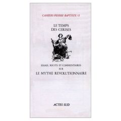 Cahiers Pierre-Baptiste - Actes Sud