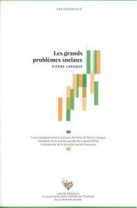 Les grands problèmes sociaux - Laroque Pierre - Laroque Michel - Scot Marie