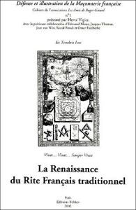 La Renaissance du Rite Français traditionnel - Vigier Hervé