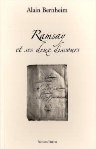 Ramsay et ses deux discours - Bernheim Alain