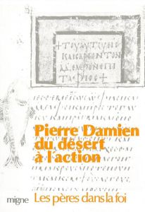 Du désert à l'action - Damien Pierre - Hamman Adalbert-Gautier - Lassus L