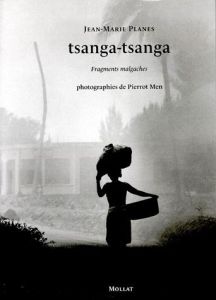 TSANGA-TSANGA. Fragments malgaches - Planes Jean-Marie