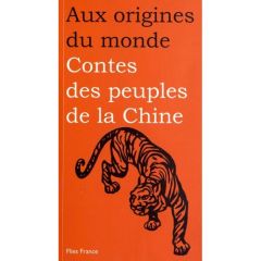Contes des peuples de la Chine. 2e édition - Coyaud Maurice - Strassmann Susanne