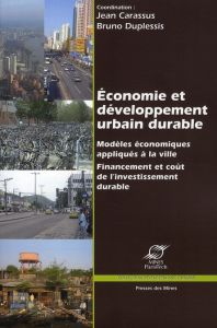 Economie et développement urbain durable - Carassus Jean - Duplessis Bruno - Criqui Patrick -