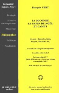 La Joconde, le sapin de Noël et Camus... - Vert François