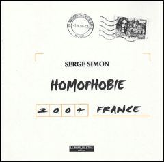HOMOPHOBIE FRANCE 2004 - Simon Serge
