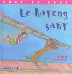 Le Hareng saur - Cros Charles - Fortier Natali