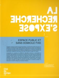 La recherche s'expose. Espace public et sans domicile fixe - Pichon Pascale - Caraës Marie-Haude