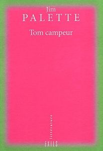 TOM CAMPEUR - PALETTE JIM