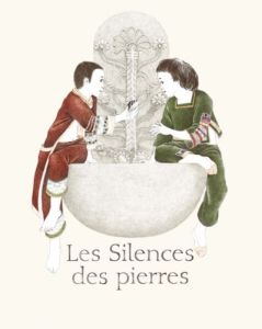 Les Silences des pierres - Barbeau Philippe - Janin Marion