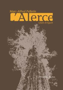 L'Alerce - Pellerin Marc-Alfred