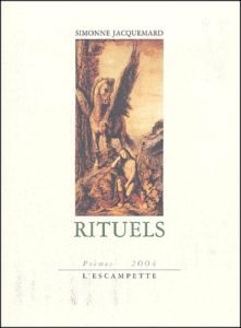 Rituels - Jacquemard Simonne