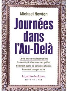 Journées dans l'Au-delà - Newton Michael - Hennebault Carole
