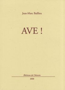Ave ! Abrégé d'histoire romaine - Baillieu Jean-Marc