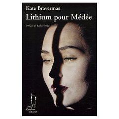 LITHIUM POUR MEDEE - BRAVERMAN KATE